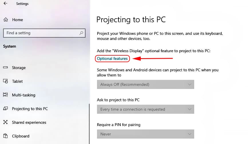 Windows 10 Projecting to this PC settings with Optional features highlighted.
